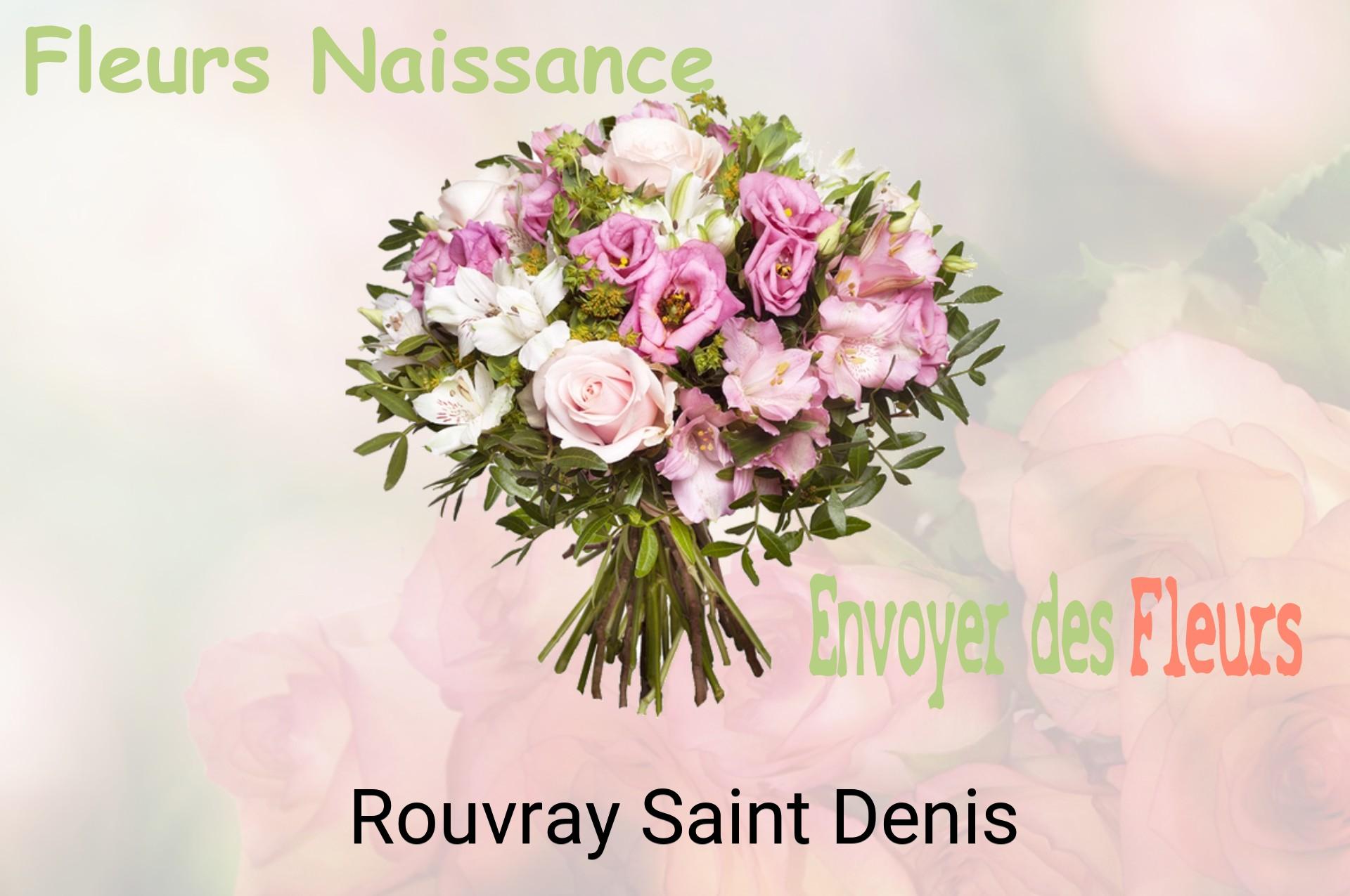 Bouquet de fleurs de naissance livré à Rouvray-Saint-Denis