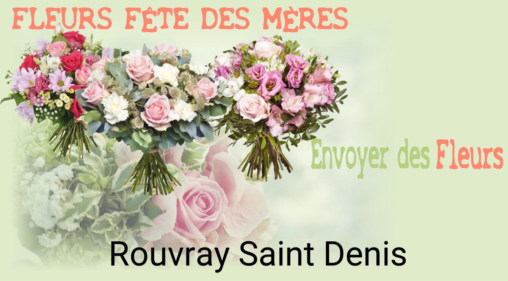 Bouquet de Fête des Mères livré à Rouvray-Saint-Denis